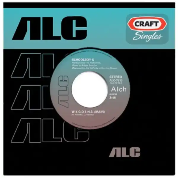 The Alchemist - W.Y.G.D.T.N.S. Ft. ScHoolboy Q